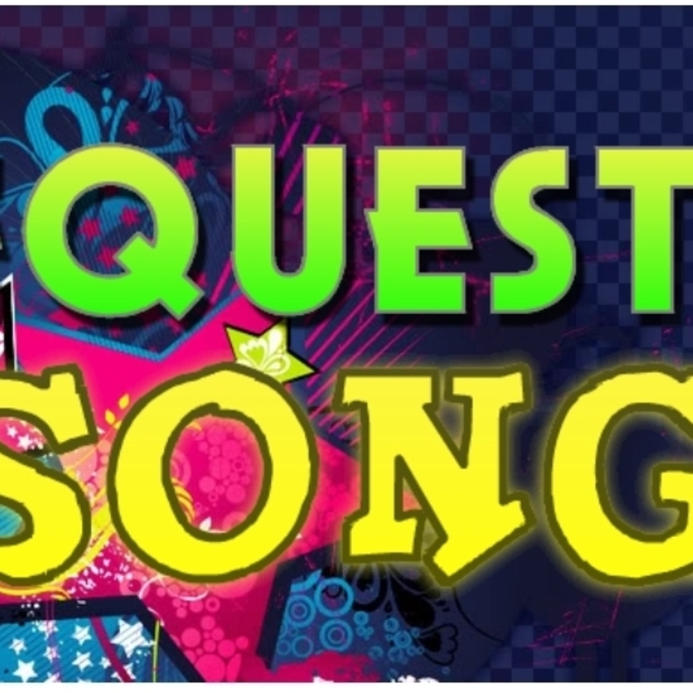 Song Request 🎵🎶 - Picture 3 of 6
